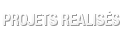 Projets realisés